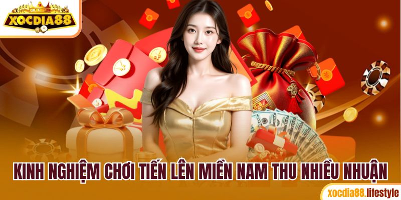 3 kinh nghiệm chơi Tiến Lên từ chuyên gia Xocdia88